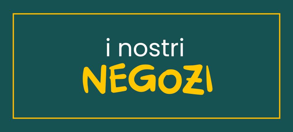 Scopri i nostri negozi!