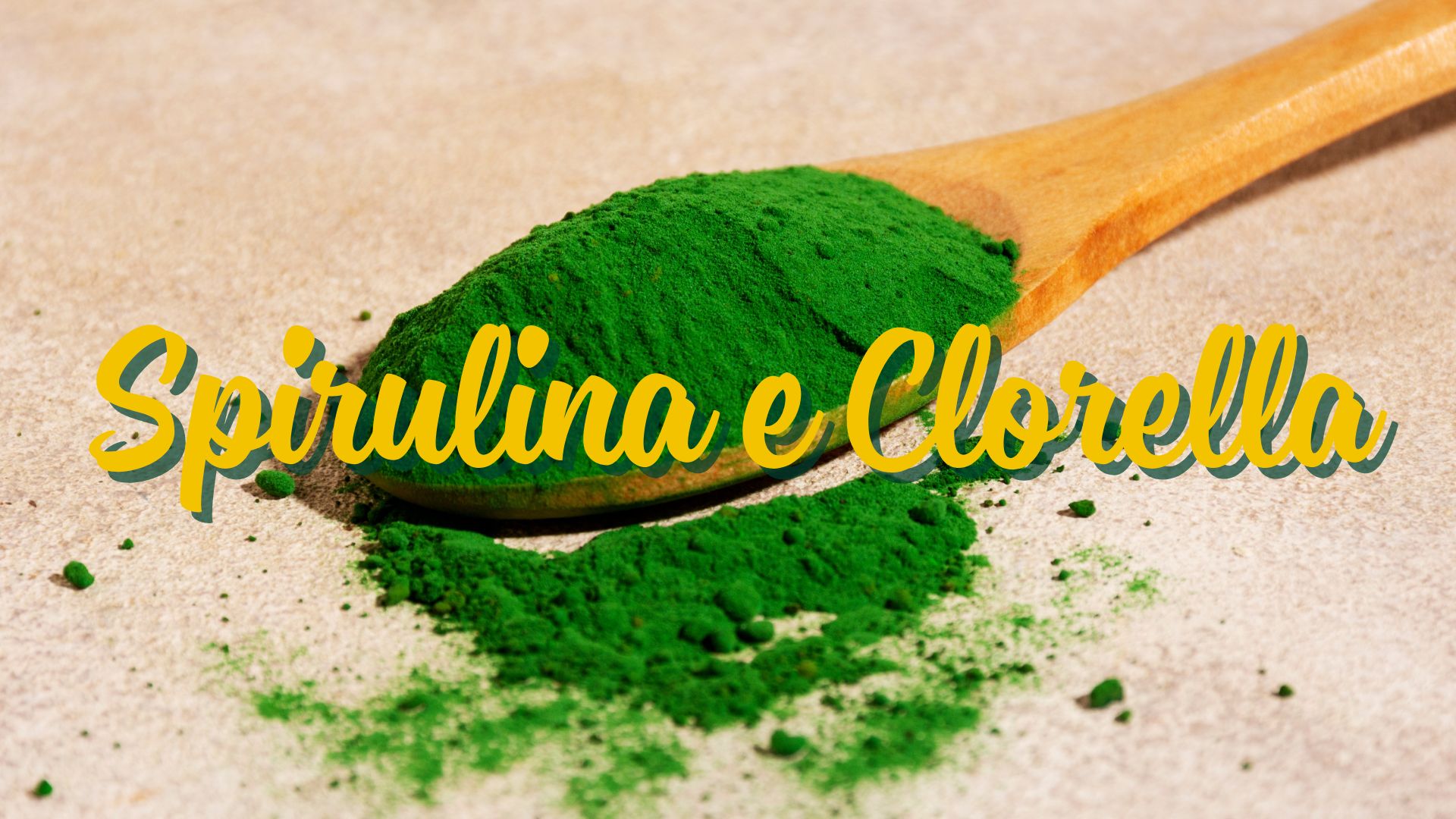 Super-food verdi: Spirulina e Clorella